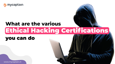 What are the various ethical hacking certifications you can do?