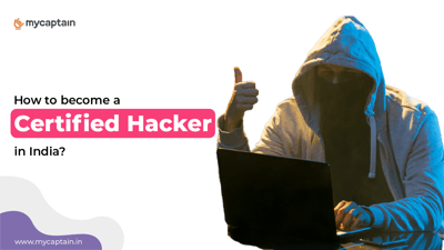 How to become a Certified Ethical Hacker in India
