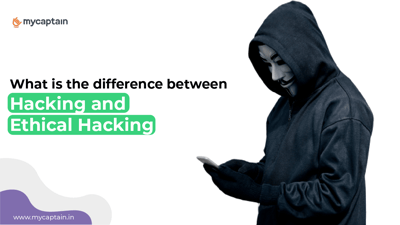 Difference Between Hacking and Ethical Hacking