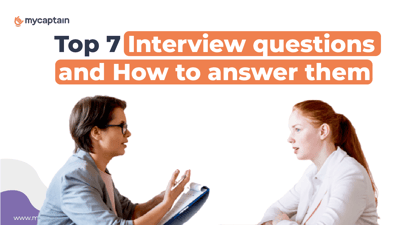 Top 7 Interview questions and how to answer them