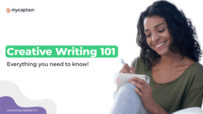 Creative Writing 101: Everything you need to know