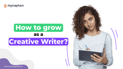 How to Grow as a Creative Writer?