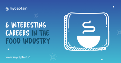 6 Interesting careers in the food industry