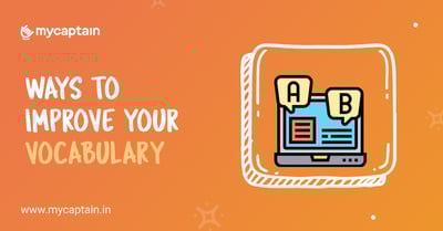 Ways to Improve your Vocabulary.