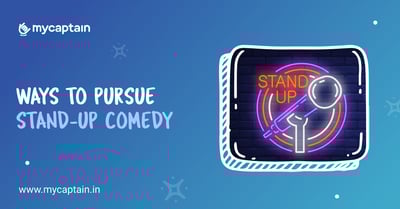 Ways to Pursue Stand-up Comedy.