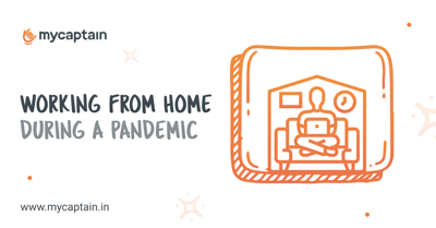 Work from home during a pandemic