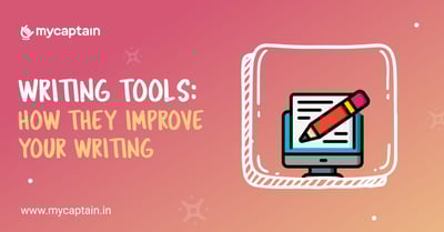 Writing tools: how they improve your writing.